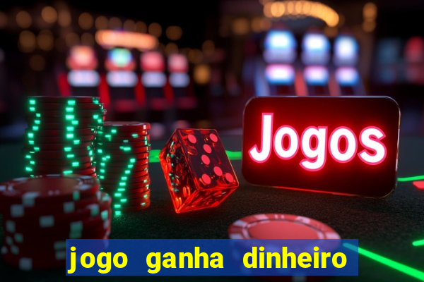 jogo ganha dinheiro no pix